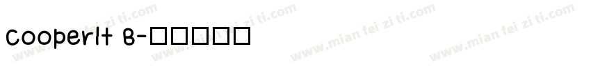 Cooperlt B字体转换